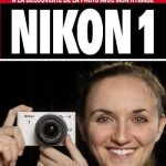 Couverture du livre A la découverte de la photo avec mon hybride Nikon One d