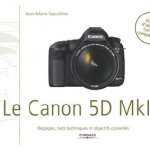 canon_5D_Mark_III_ebook_test_objectif_JMS_eyrolles Canon 5D Mark III : 42 tests d