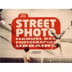 Street Photo, manuel des photographes urbains - Tanya Nagar