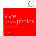 Couverture du livre Vivre de ses photos d