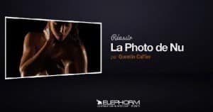 Test formation vidéo : Réussir la Photo de Nu, par Quentin Caffier chez Elephorm