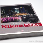 Photographier avec le Nikon D3300, le guide pratique pour maîtriser votre appareil photo
