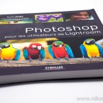 Photoshop pour les utilisateurs de Lightroom, par Scott Kelby