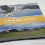 Les secrets du cadrage photo : paysage, portrait, reportage par Denis Dubesset