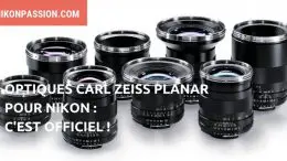 Optiques Carl Zeiss Planar pour Nikon