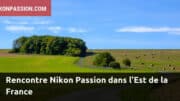 sortie photo Nikon Passion dans l'Est de la France