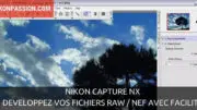 Nikon Capture NX, le logiciel de développement des fichiers NEF est disponible
