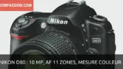 Nikon D80 : 10 Mp, AF 11 zones