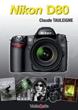 Nikon D80 par Claude Tauleigne