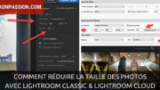 Comment réduire la taille des photos avec Lightroom Classic et Lightroom Cloud