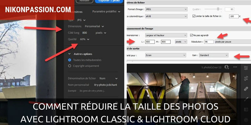 Comment réduire la taille des photos avec Lightroom Classic et Lightroom Cloud