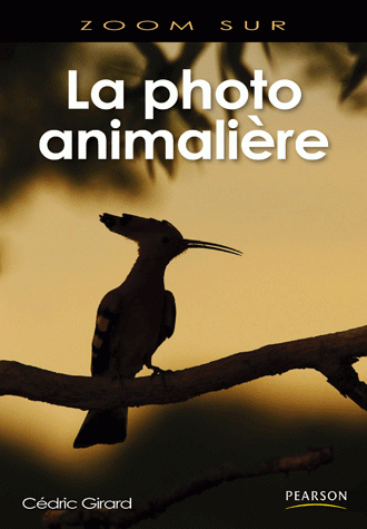 la photo animalière livre par cédric girard