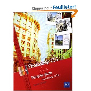 télécharger gratuitement Photoshop CS3 - les techniques de pro - le livre