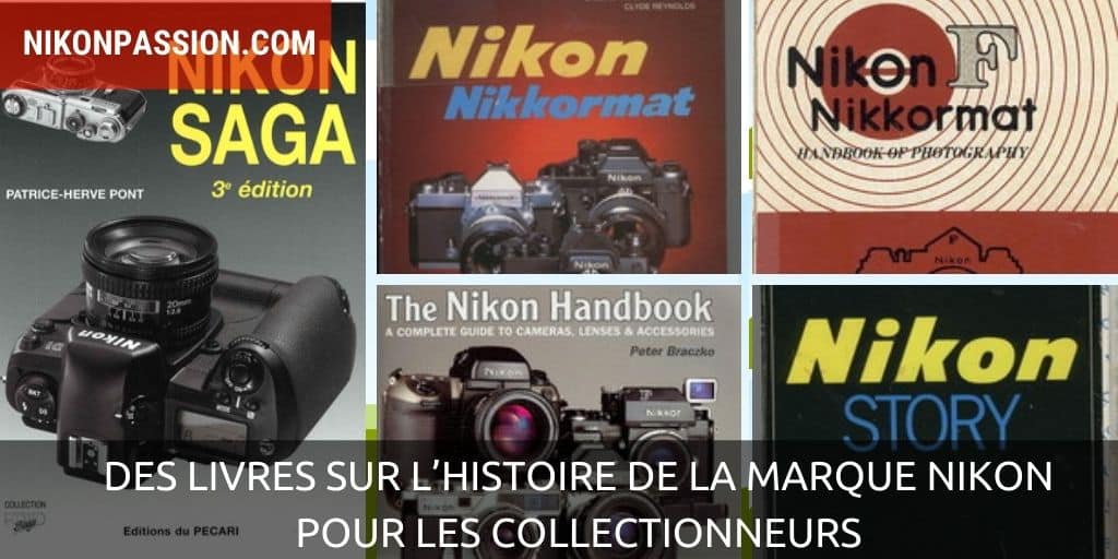 Des livres sur l’histoire de la marque Nikon pour les collectionneurs