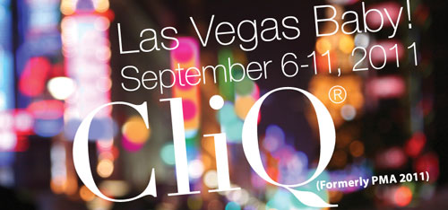 CliQ 2011 PMA Las Vegas