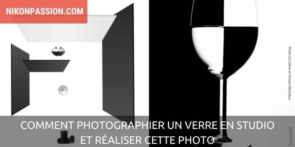 Comment photographier un verre en studio avec effet noir et blanc