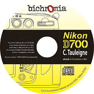 Guide du Nikon D700 Claude Tauleigne