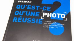 L'esprit du photographe - qu'est-ce qu'une photo réussie par Michael Freeman