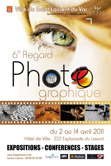 6ème Regard Photographique - Club Photo de Saint Laurent du Var