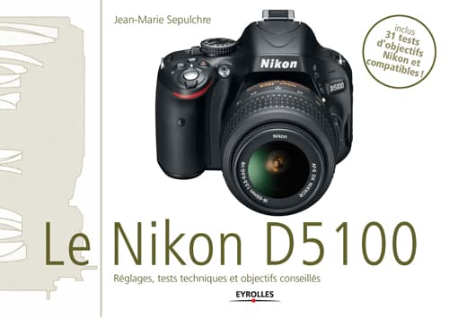 couverture du livre ebook sur le Nikon D5100 par Jean-marie Sepulchre