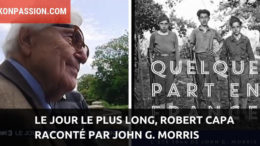 Le jour le plus long, Robert Capa raconté par John G. Morris