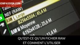 Qu'est-ce qu'un fichier RAW et comment l'utiliser ?