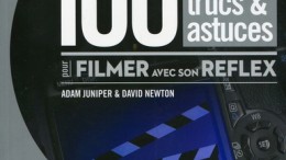 100_trucs_astuces_filmer_video_reflex.jpg