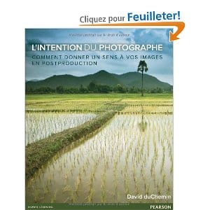 couverture du livre L'intention du Photographe de David Duchemin