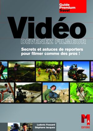 Couverture du livre Vidéo, devenez filmeur