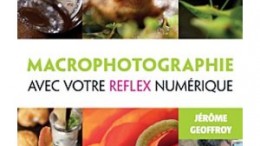 livre_macrophotographie_avec_votre_reflex_numerique_jerome_geoffroy1.jpg