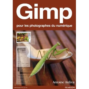 Couverture du livre Gimp pour les photographes du numérique d'Antoine Anfroy chez Pearson