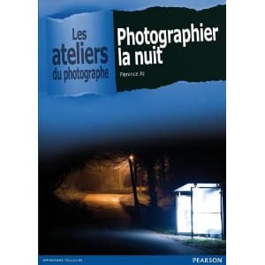 Couverture du livre Photographier la nuit de Florence At