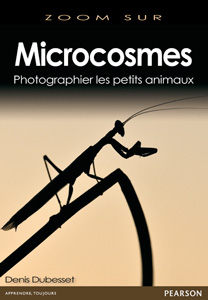 Couverture de Microcosmes, photographier les petits animaux