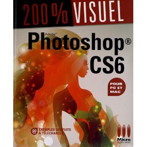 Adobe Photoshop CS6 pour PC et Mac 200% visuel