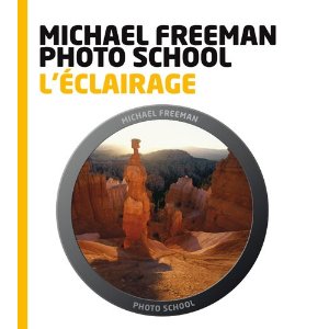 L'éclairage - Cours de Photo - Michael Freeman