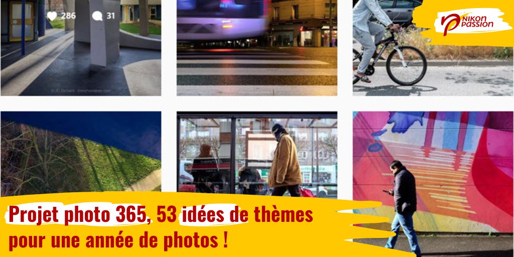 Projet photo 365, 53 idées de thèmes