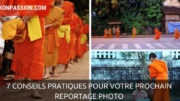 7 conseils pratiques pour votre prochain reportage photo