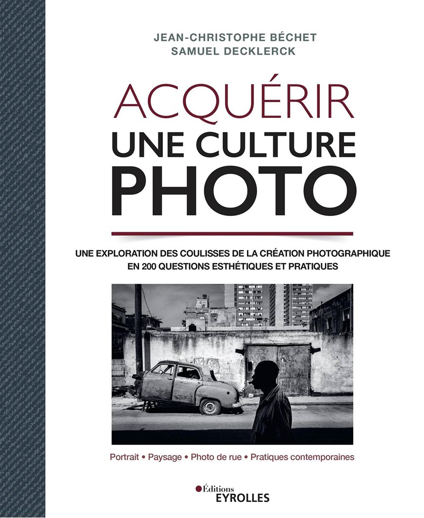 Acquérir une culture photo par JC Béchet