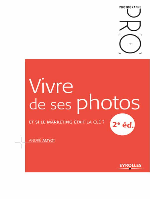 Vivre de ses photos - vendre ses photos