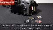 Comment sauvegarder les photos numériques, archiver, stocker