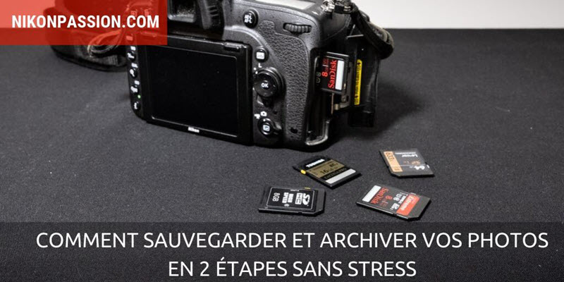 Comment sauvegarder les photos numériques, archiver, stocker