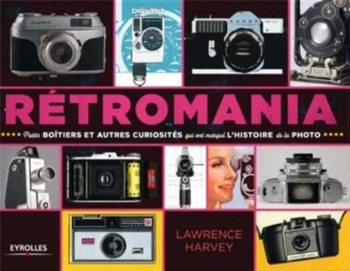 Rétromania : petits boîtiers qui ont marqué l'histoire de la photo