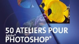 50_ateliers_photoshop_elements_12_PSE12.jpg