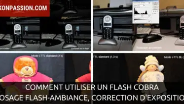 Comment utiliser un flash Cobra, dosage flash-ambiance, correction d'exposition au flash