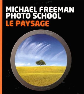 le_paysage_michael_freeman_photo_school.jpg