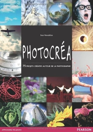 Photocréa : 75 projets créatifs autour de la photographie