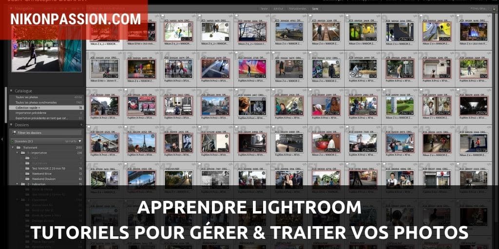 Apprendre Lightroom : tutoriels gratuits pour apprendre à traiter vos photos