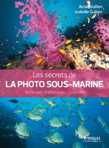 Les secrets de la photo sous-marine