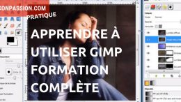 Apprendre à utiliser Gimp, formation complète