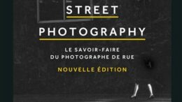 Street Photography, le savoir-faire du photographe de rue par David Gibson